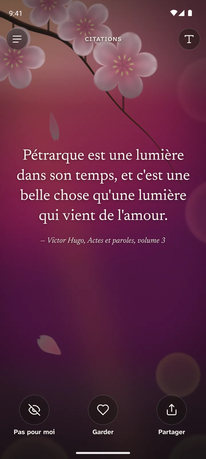 Une carte du thème Citations sur le fond vivant Pétales au vent, une branche de cerisier en fleurs sur un ciel pourpre : « Pétrarque est une lumière dans son temps, et c'est une belle chose qu'une lumière qui vient de l'amour. », signée Victor Hugo, Actes et paroles, volume 3.